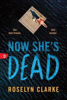 Now She's Dead: A Frightening Young Adult Thriller Debut