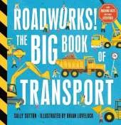 Roadworks! The Big Book of Transport