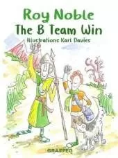 B Team Win, The