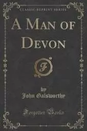 A Man of Devon (Classic Reprint)