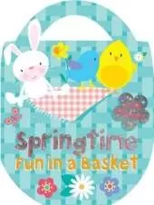 Springtime Fun in a Basket: Colour, Activity, Stickers