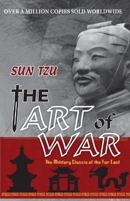 The Art of War: The Military Classic of the Far East