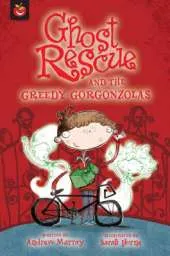 Ghost Rescue and the Greedy Gorgonzolas