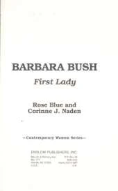 Barbara Bush: First Lady