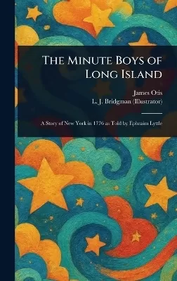The Minute Boys of Long Island
