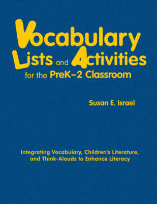 Vocabulary Lists and Activities for the PreK-2 Classroom: Integrating Vocabulary, Children's Literature, and Think-Alouds to Enhance Literacy