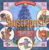 Skyscrapers!: Super Structures to Design and Build