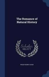 The Romance of Natural History