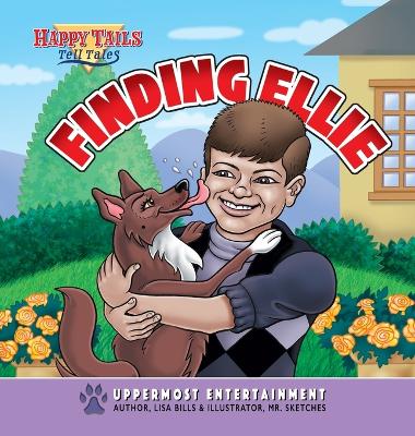 Happy Tails Tell Tales: Finding Ellie