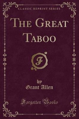 The Great Taboo (Classic Reprint)