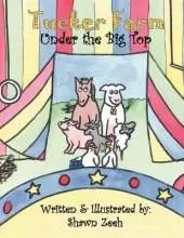 Tucker Farm: Under the Big Top