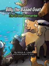 Billy the Baaad Goat: The Green Submarine