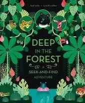 Deep in the Forest: A Seek-and-Find Adventure