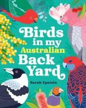 Birds in my Australian Back Yard