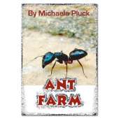 Ant Farm