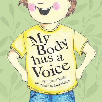 My Body has a Voice