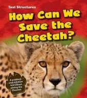 How Can We Save the Cheetah?: A Problem and Solution Text