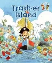 Trash-er Island: Kids for Planet Earth