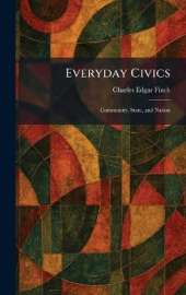 Everyday Civics: Community, State, and Nation