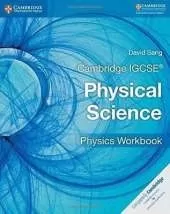 Cambridge IGCSE® Physical Science Physics Workbook