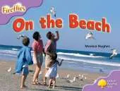 Oxford Reading Tree: Level 1+: More Fireflies A: On the Beach