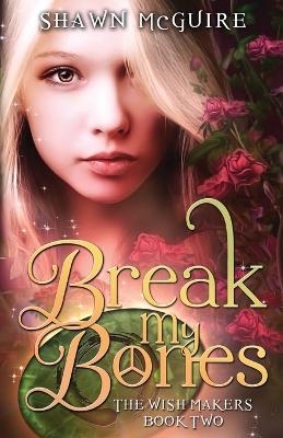 Break My Bones
