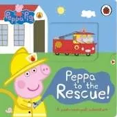 Peppa Pig: Peppa to the Rescue: A Push-and-pull adventure