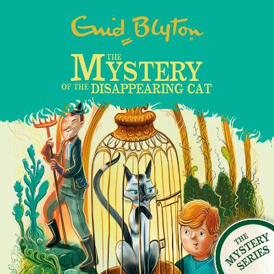 The Mystery Series: The Mystery of the Disappearing Cat: Book 2