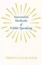 Successful Methods of Public Speaking