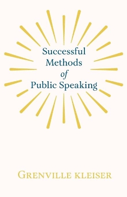Successful Methods of Public Speaking