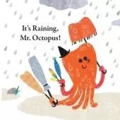 Fun With Mr. Octopus: It's Raining, Mr. Octopus!