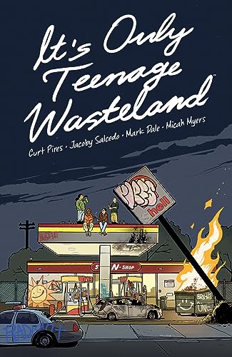 It's Only Teenage Wasteland