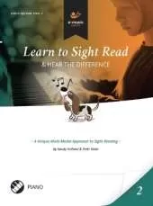 Learn to Sight Read: Piano Book 2: & Hear the Difference