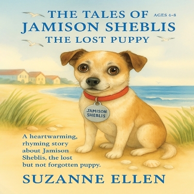 The Tales of Jamison Sheblis: The Lost Puppy