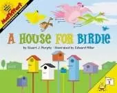 A House for Birdie: MathStart Level 1: Understanding Capacity