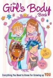 Girl's Body Book: Everything You Need to Know for Growing Up You
