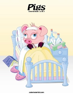 Pigs Coloring Book 1, 2 & 3