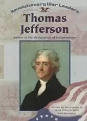 Thomas Jefferson: Author of the Declaration of Independence