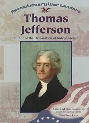 Thomas Jefferson: Author of the Declaration of Independence