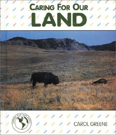 Caring for Our Land