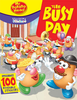 Storytime Stickers: Mr. Potato Head: The Busy Day
