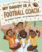 My Daddy is a Football Coach