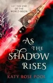 As the Shadow Rises: Book Two of The Age of Darkness