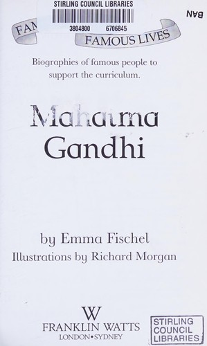 Famous People, Famous Lives: Gandhi