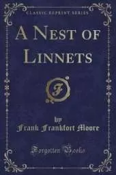 A Nest of Linnets (Classic Reprint)