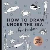 Under the Sea: How to Draw Books for Kids with Dolphins, Mermaids, and Ocean Animals (Easter Basket Stuffers for Kids)