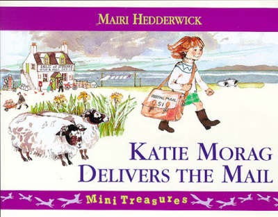 Katie Morag Delivers the Mail