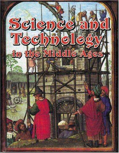 Science and Technology in the Middle Ages