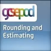 Number: Rounding and Estimating