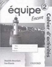 Equipe: Level 2: Workbook 2 Encore: Euro Edition